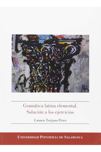 Libro Gramã¡tica Latina Elemental. Soluciã³n A Los Ejerci...
