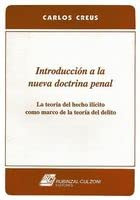 Libro Introduccion A La Nueva Doctrina Penal, La Teoria Del