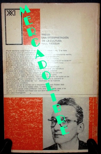 Paul Ricoeur. Freud Una Interpretacion De La Cultura 1978 (Usado)