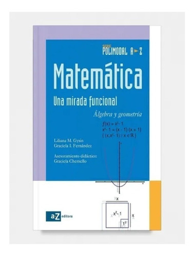 Matematica Una Mirada Funcional Nuevo!