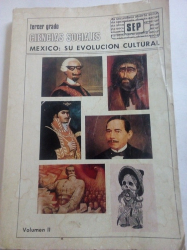 Libro De Texto Sep 1979 México Su Evolución Cultural 3ero