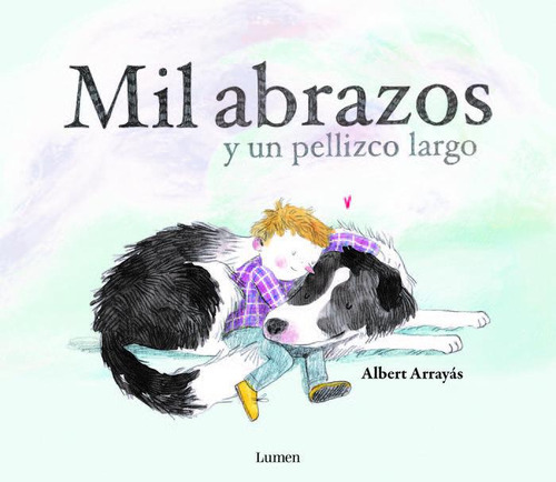 Mil Abrazos Y Un Pellizco Largo, De Arrayás, Albert. Editorial Beascoa, Tapa Dura En Español