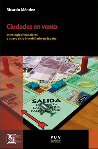 Ciudades en venta, de Ricardo Méndez Gutiérrez del Valle. Editorial Publicacions de la Universitat de València, tapa blanda en español, 2019
