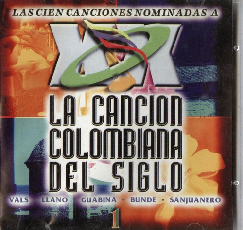 L/ 100 Canciones Nominadas A La Canción Colombiana Del Siglo