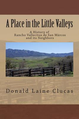 Libro A Place In The Little Valleys: A History Of San Mar...