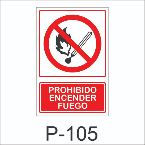 Cartel Señaletica  Prohibido Encender Fuego  Comercios 