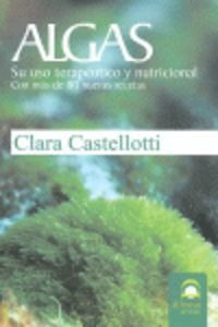 Algas Su Uso Terapeutico Y Nutricional - Castelloti, Clara