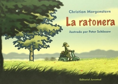 La Ratonera - Morgenstern, Christian, de MORGENSTERN, CHRISTIAN. Editorial Juventud en español