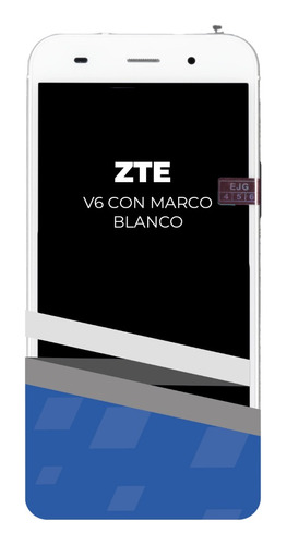 Lcd Para Zte V6 Con Marco Blanco