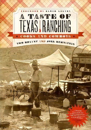 The Taste Of Texas Ranching, De T. Bryant. Editorial Texas Tech Press U S, Tapa Dura En Inglés