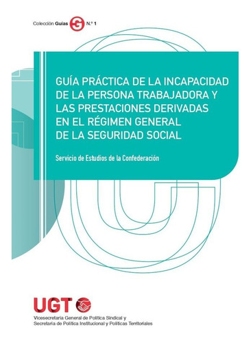 Guãâa Prãâ¡ctica De La Incapacidad De La Persona Trabajadora Y, De Laborda Ibáñez, Manuela. Guías, Vol. 1. Editorial Ediciones Cinca, S.a., Tapa Blanda En Español