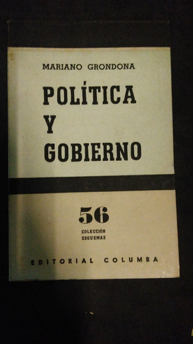 Política Y Gobierno / Mariano Grondona 