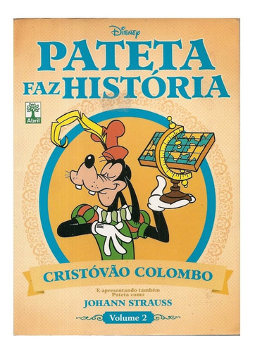 Hq Pateta Faz História, Cristóvão Colombo  Volume 2