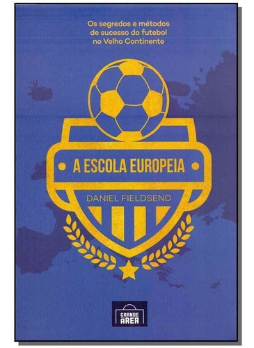 Escola Europeia, A