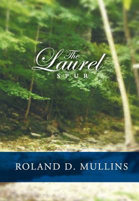 Libro The Laurel Spur - Mullins, Roland D.