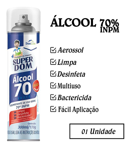 Álcool 70% Inpm Super Dom 300ml/170gr Spray Aerosol 