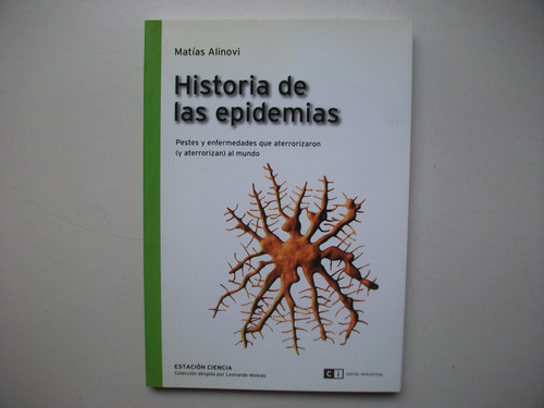 Historia De Las Epidemias - Matías Alinovi