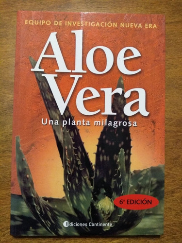 Áloe Vera - Una Planta Milagrosa