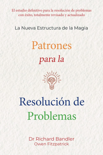 Libro: Patrones Para La Resolución De Problemas: La Nueva De