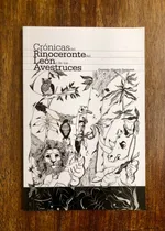 Comprar Libro Crónicas Del Rinoceronte Del León Y De Las Avestruces
