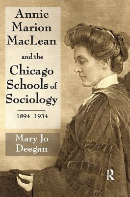 Libro Annie Marion Maclean And The Chicago Schools Of Soc...