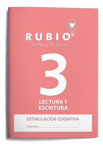 Estimulación Cognitiva: Lectura Y Escritura 3, De Pedrosa Casado Beatriz. Ediciones Técnicas Rubio - Editorial Rubio, Tapa Blanda En Español