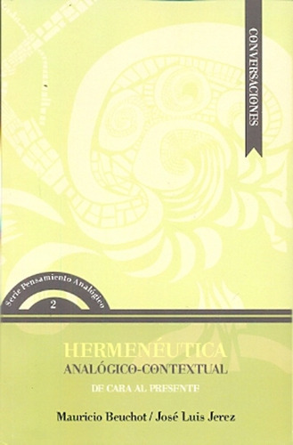 Hermeneutica - Analogico Contextual (2), De Beuchot / Jerez. Editorial Círculo Hermenéutico, Tapa Blanda, Edición 1 En Español