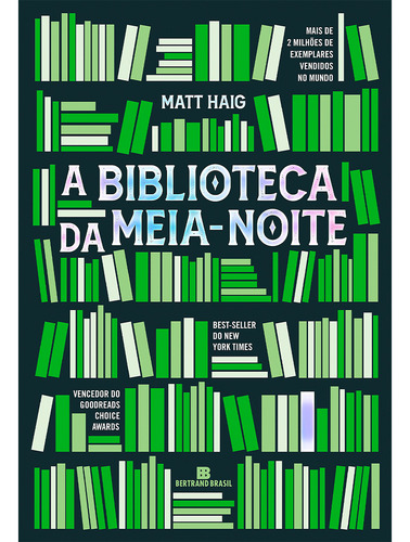 A Biblioteca Da Meia-noite | A Vida Impossível, De Matt Haig. Editorial Bertrand Brasil, Capa Mole, Edição 1 Em Portuges, 2024