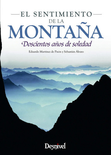 Sentimiento De La Montaã¿a - Martinez De Pison Stampa, Ed...