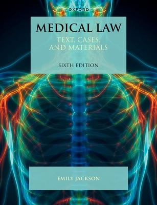 Libro Medical Law: Text, Cases, And Materials - Jackson, ...