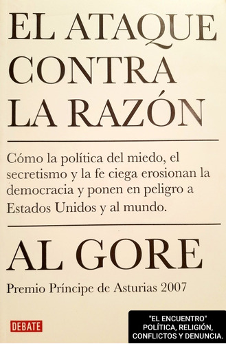 El Ataque Contra La Razón/ Al Gore/ Debate Transnacional/b-2