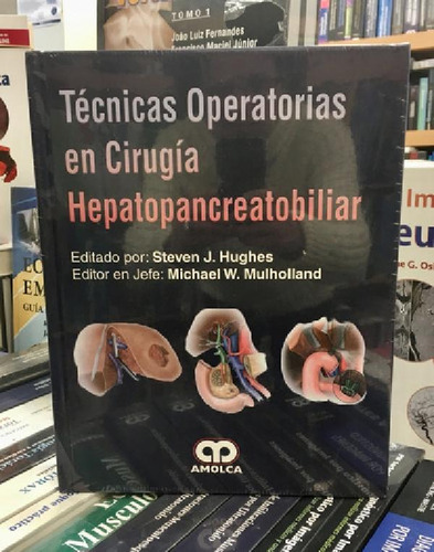 Libro - Técnicas Operatorias En Cirugía Hepatopancreatobili