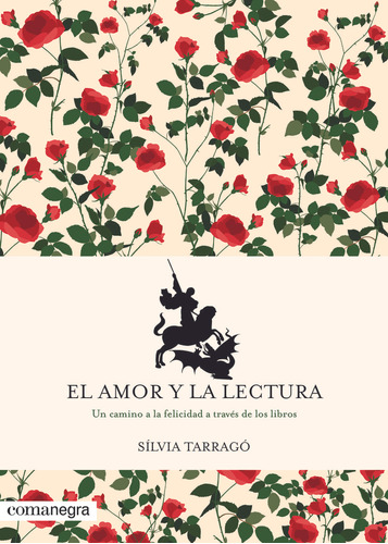 El Amor Y La Lectura - Silvia Tarrago