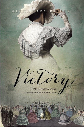 Victory- Una Novela Sobre La (doble) Moral Italiana - Risley