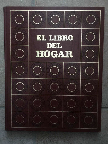 El Libro Del Hogar. Salvat