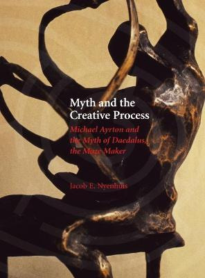 Libro Myth And The Creative Process : Michael Ayrton And ...