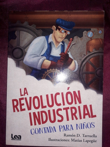 La Revolución Industrial Contada Para Niños 