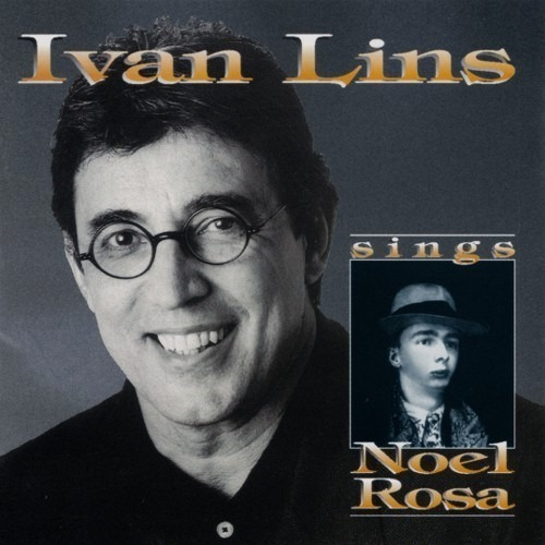 Cd Ivan Lins - Canta Noel Rosa