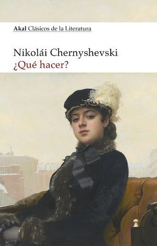 Que Hacer - Gavrilovich Chernyshevsky, Nikolai