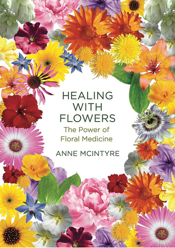 Libro:  Healing With Flowers: The Power Of Floral Medicine