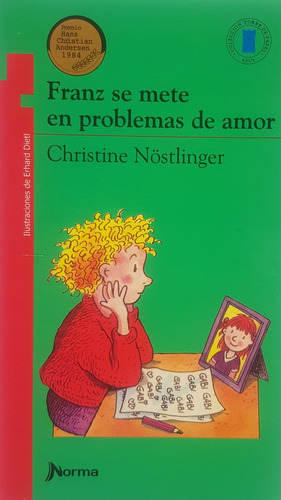 Franz Se Mete En Problemas De Amor - Nostlinger Christine