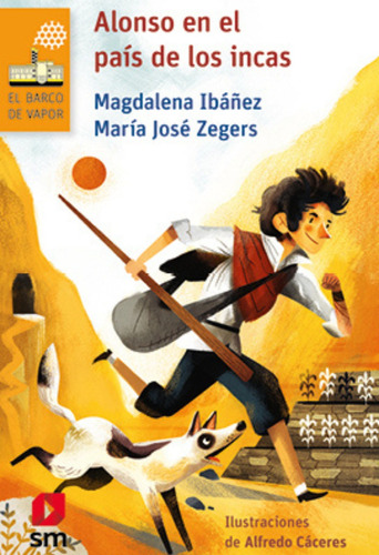 Alonso En El País De Los Incas - Magdalena Ibáñez