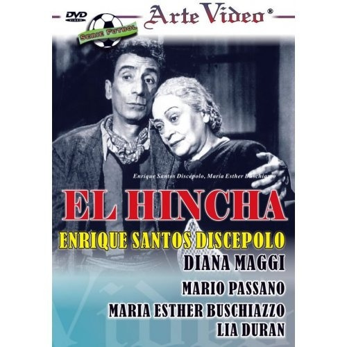 El Hincha - Enrique Santos Discépolo-d. Maggi - Dvd Original