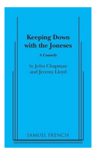 Keeping Down With The Joneses - Jeremy Lloyd, John Chap. Eb3