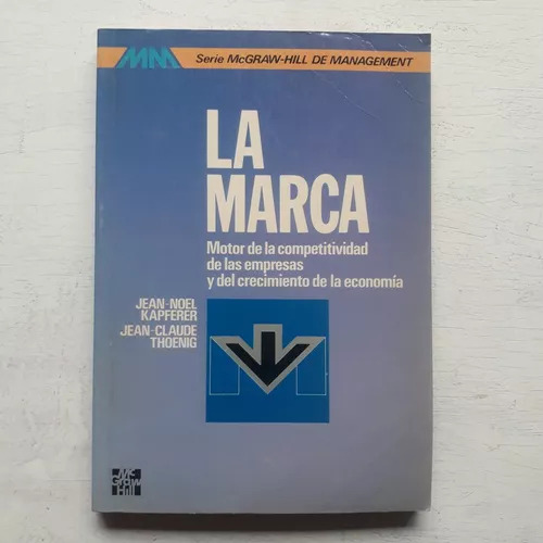 La Marca - Motor De La Competitividad De Las Empresas