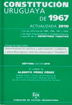 Constitución Uruguaya De 1967. - Alberto Castillo Pérez