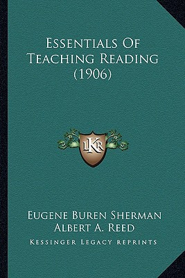 Libro Essentials Of Teaching Reading (1906) - Sherman, Eu...