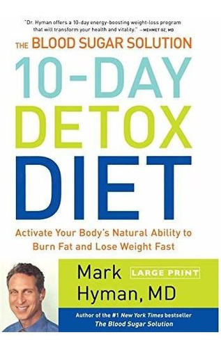 Book : The Blood Sugar Solution 10-day Detox Diet Activate.