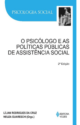 Libro Psicologo E As Politicas Publi Assistencia Social De D