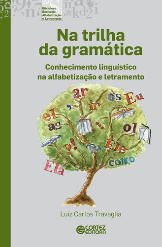 Libro Na Trilha Da Gramatica - Luiz Carlos Travaglia